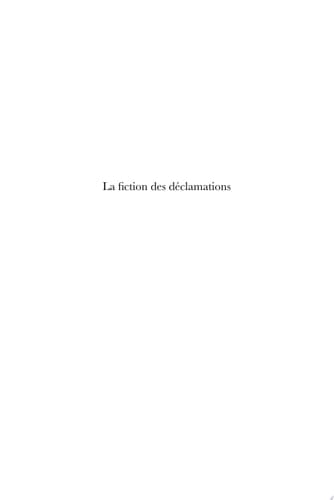 La fiction des déclamations