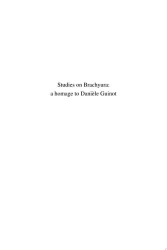 Studies on Brachyura: a Homage to Danièle Guinot