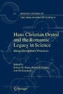 Hans Christian Ørsted and the Romantic Legacy in Science