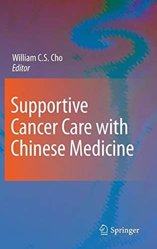 Supportive Cancer Care with Chinese Medicine