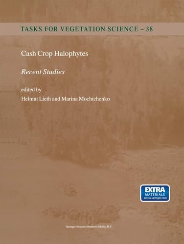 Cash Crop Halophytes: Recent Studies 10 Years after Al Ain Meeting
