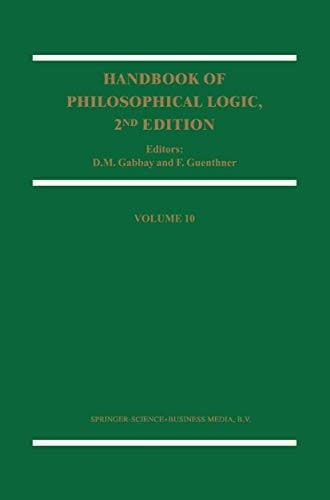 Handbook of Philosophical Logic Volume 10