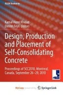 Design, Production and Placement of Self-Consolidating Concrete