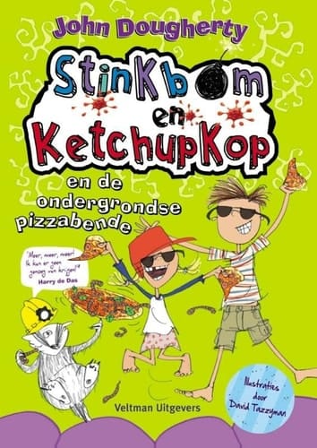 Stinkbom en Ketchupkop en de ondergrondse pizzabende