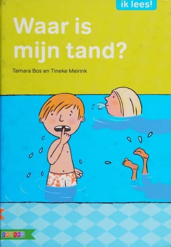 Waar is mijn tand? (Ik lees!) (Dutch Edition)