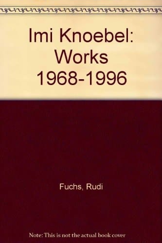Imi Knoebel, Works 1968-1996