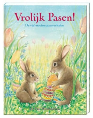 Vrolijk Pasen! de vijf mooiste paasverhalen