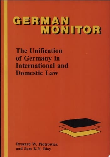 The Unification of Germany in International and Domestic Law
