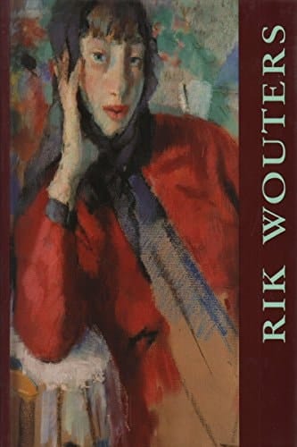Rik Wouters (1882-1916) exposition , PMMK-Musée d'art moderne, Ostende, 2 juillet 1994-25 septembre 1994, Musée van Bommel Van Dam, Venlo, 7 octobre 1994-9 janvier 1995