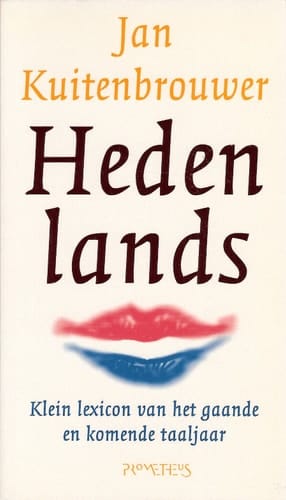 Hedenlands klein lexicon van het gaande en komende taaljaar