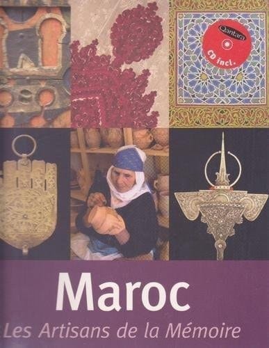 Maroc les artisans de la mémoire