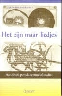 Het zijn maar liedjes handboek populaire muziekstudies