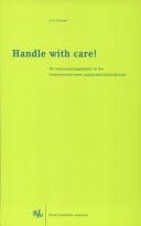 Handle with care! de waarschuwingsplicht in het buitencontractuele aansprakelijkheidsrecht
