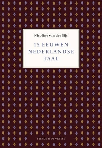15 eeuwen Nederlandse taal