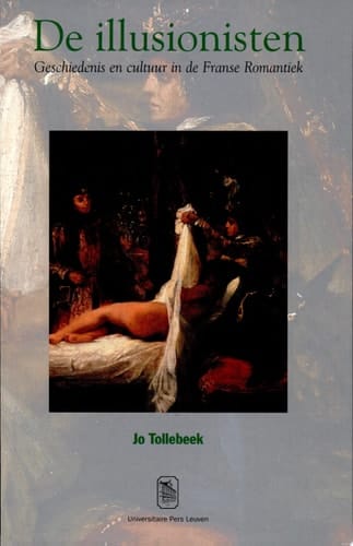 De illusionisten geschiedenis en cultuur in de Franse romantiek