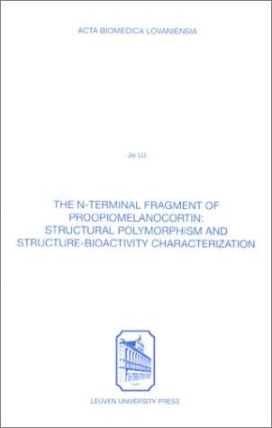 N-Terminal Fragment of Proopiomelanocortin Structural Polymorphism D Structure-Bioactivity Characterization