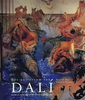 Het universum van Dalí leven en werk van Salvador Dalí in 30 schetsen