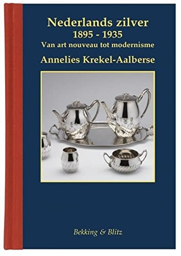 Nederlands zilver 1895 - 1935 van art nouveau tot modernisme