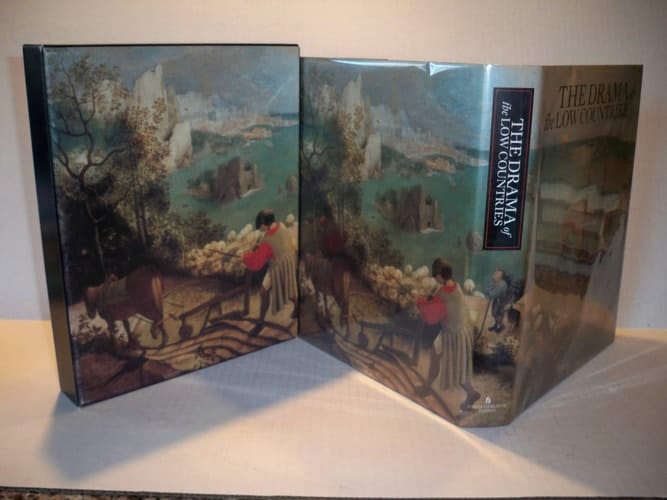 The Drama of the Low Countries Twenty Centuries of Civilization Between Seine and Rhine