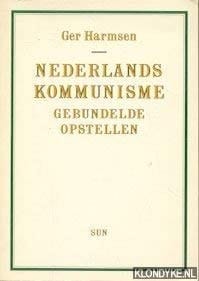 Nederlands kommunisme gebundelde opstellen