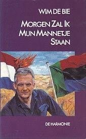 Morgen zal ik mijn mannetje staan