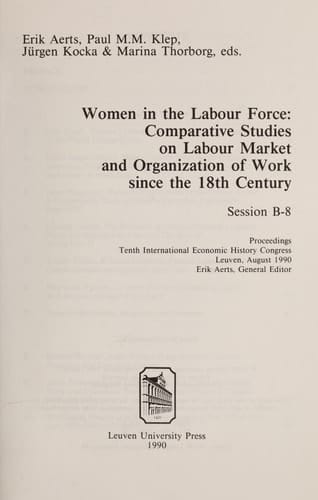 Women in the Labour Force Session B-8 : 10th International Economic History Congress : Papers