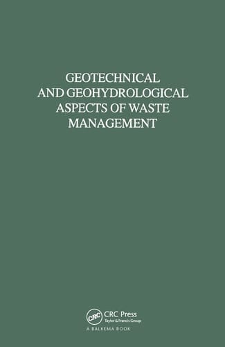 Geotechnical and Geohydrological Aspects of Waste Management Proceedings of Eighth Symposium