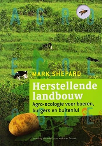 Herstellende landbouw agro-ecologie voor boeren, burgers en buitenlui