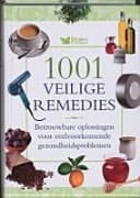 1001 veilige remedies betrouwbare oplossingen voor veelvoorkomende gezondheidsproblemen
