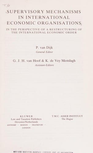 Supervisory Mechanisms in International Economic Organizations