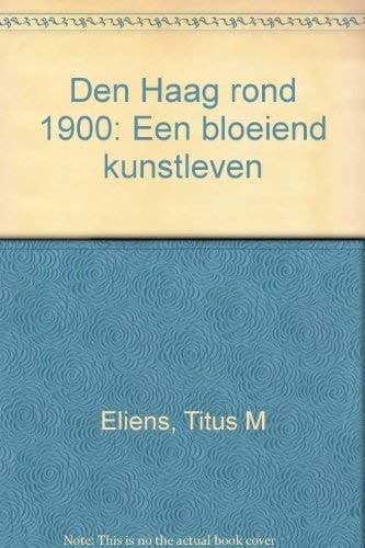 Den Haag rond 1900 een bloeiend kunstleven