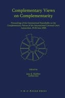 Complementary Views on Complementarity Proceedings of the International Roundtable on the Complementary Nature of the International Criminal Court, Amsterdam 25/26 June 2004