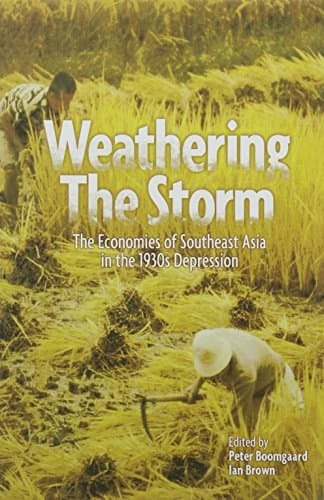Weathering the Storm: The Economics of Southeast Asia in the 1930s Depression