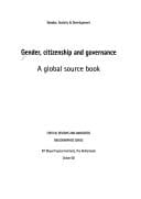 Gender, Citizenship and Governance A Global Source Book