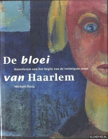 De bloei van Haarlem kunstleven aan het begin van de twintigste eeuw