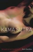 Kāma Sūtra de eerste onverkorte moderne vertaling van de klassieke Indische tekst van Vātsyāyana, alsmede van het Sanskrit-commentaar Jayamangalā van Yashodhara en uittreksels uit het Hindi-commentaar van Devadatta Shāstrī