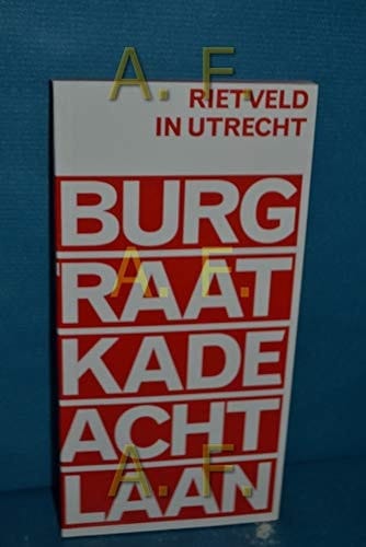 Rietveld in Utrecht