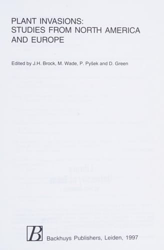 Plant Invasions: Studies from North America and Europe