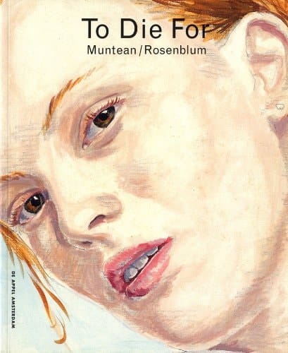 Muntean To Die for
