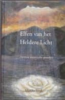 Elfen van het Heldere Licht dertien esoterische sprookjes