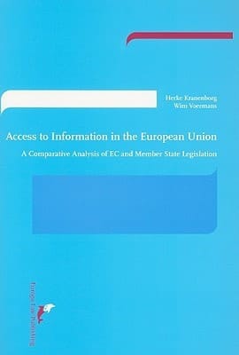 Access to Information in the European Union A Comparative Analysis of EC and Member State Legislation