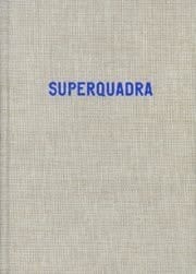 Erik Van Der Weijde. Superquadra