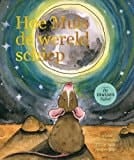 Hoe Muis de wereld schiep