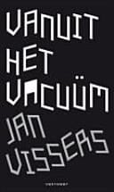 Vanuit het vacuüm