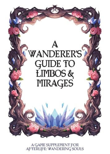 A Wanderer's Guide to Limbos and Mirages