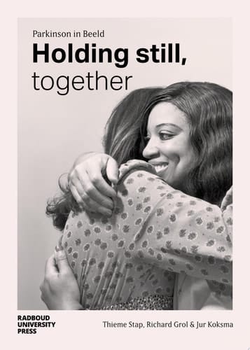 Holding still, together Parkinson in Beeld