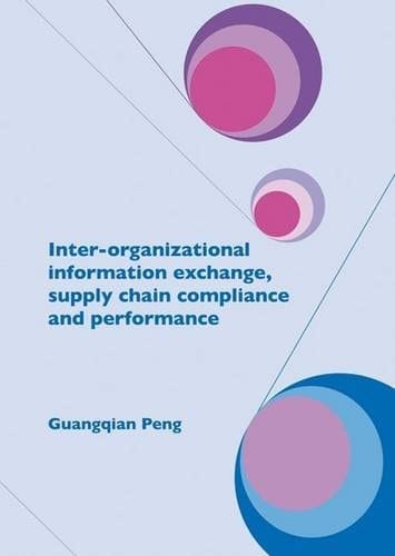 Inter-organizational Information Exchange, Supply Chain Compliance and Performance