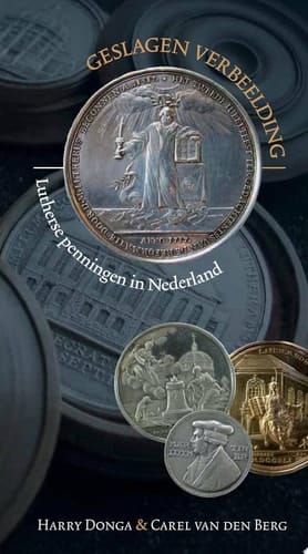 Geslagen verbeelding Lutherse penningen in Nederland