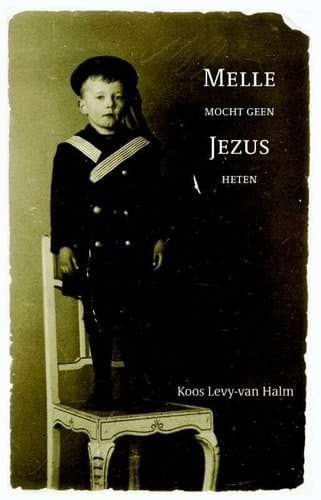 Melle mocht geen Jezus heten