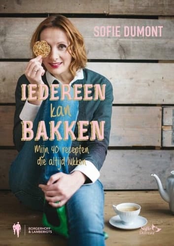Iedereen kan bakken mijn 40 recepten die altijd lukken